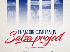 François Constantin Salsa Project Concert Salsa le samedi 25 février 2017, 75011 Paris